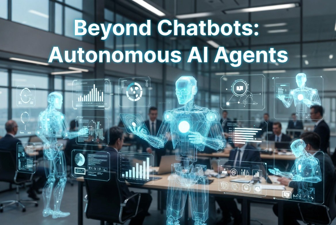 Beyond Chatbots: How Autonomous AI Agents Are Rewriting the Corporate Playbook image